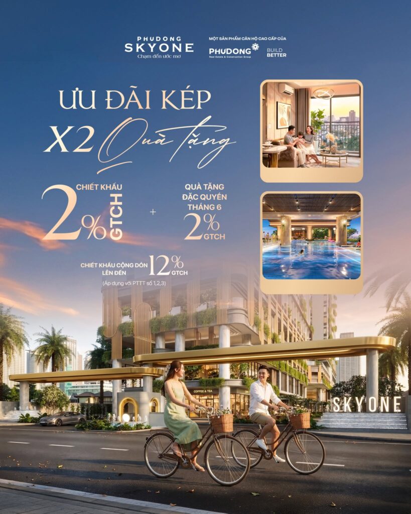 Ưu Đãi Kép – X2 Quà Tặng Cùng Phú Đông SkyOne