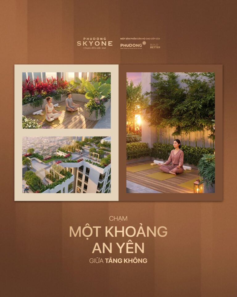 Chạm Một Khoảng An Yên Giữa Tầng Không Tại Phú Đông SkyOne