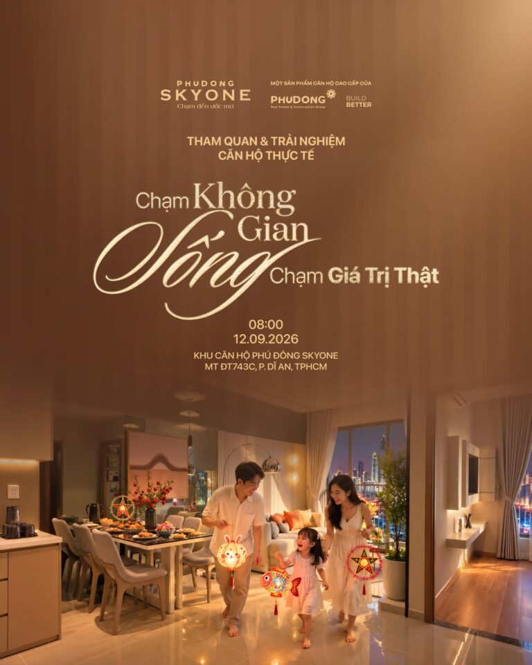 Chạm Không Gian Sống – Chạm Giá Trị Thật: Sự Kiện Tham Quan Căn Hộ Thực Tế Và Trải Nghiệm Trung Thu Tại Phú Đông SkyOne